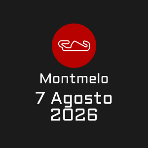 Montmelo 7 Agosto 2026
