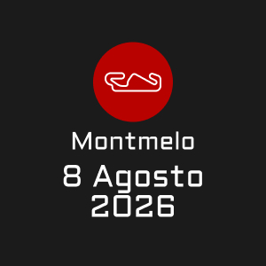 Montmelo 8 Agosto 2026
